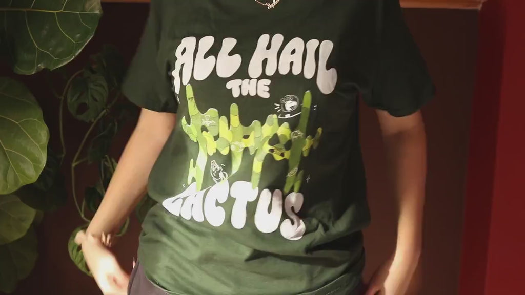 All Hail the Cactus! - Perth loyal cactus worshipper T-shirt